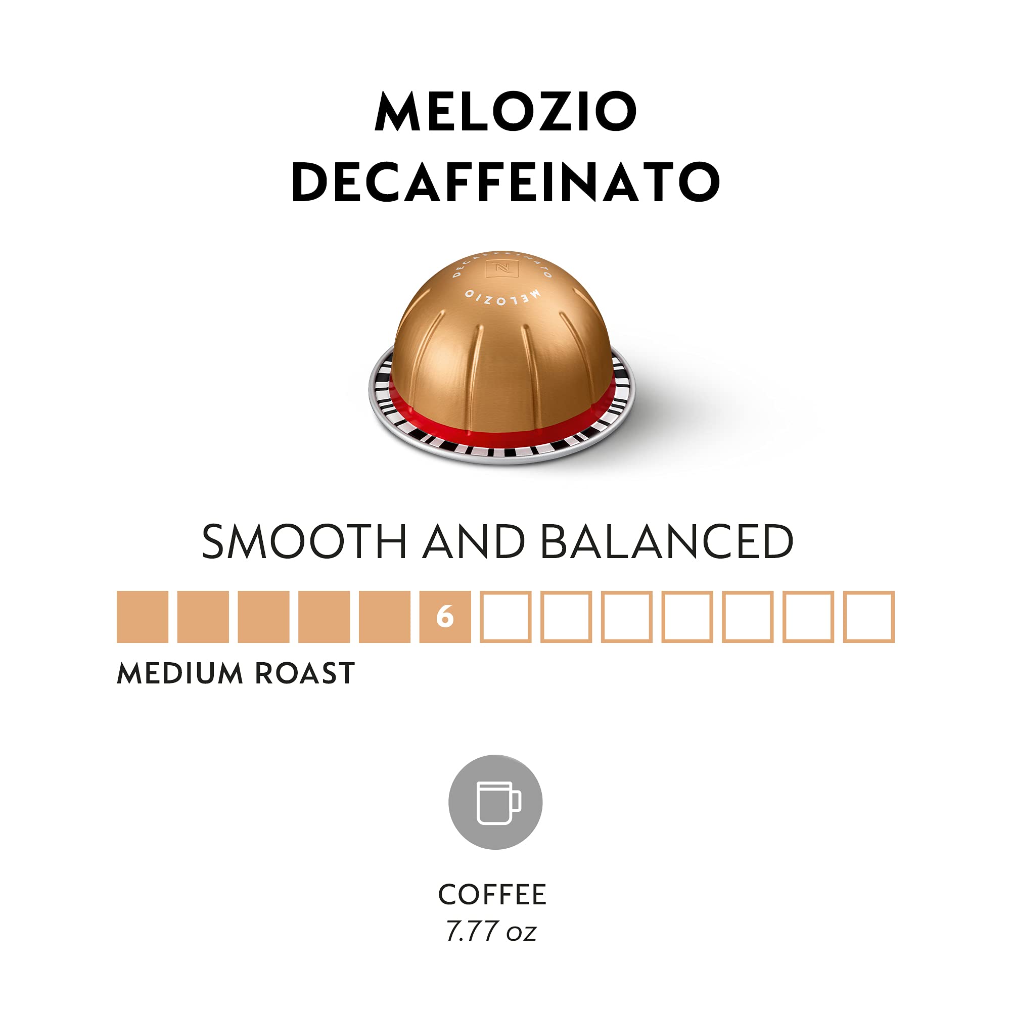 92-nespresso-capsules-vertuo-melozio-decaffeinato-medium-roast-espresso-30-count-coffee-pods-brews-7.8-oz-4.jpg Nespresso Capsules Vertuo, Melozio Decaffeinato, Medium Roast Espresso, 30-Count Coffee Pods, Brews 7.8 oz.